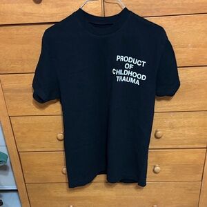 Black Graphic Tee "Product of Childhood Trauma"